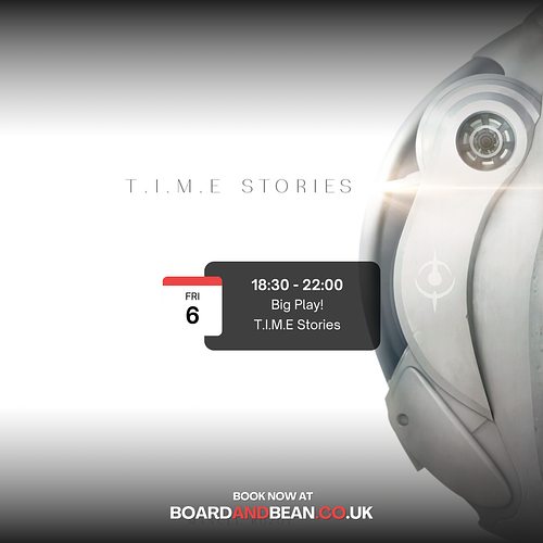 Big Play: T.I.M.E Stories