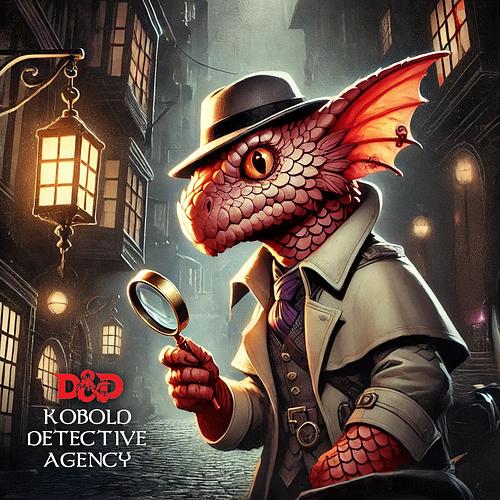 Kobolds Detective Agency 16th Oct 25