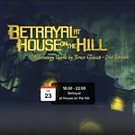 Big Play: Betrayal at the House on the Hill