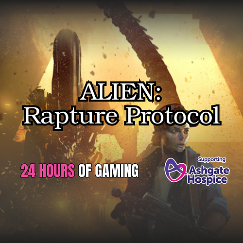 Ashgate Fundraiser: ALIEN: Rapture Protocol