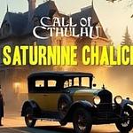 Call of Cthulhu: Saturnine Chalice